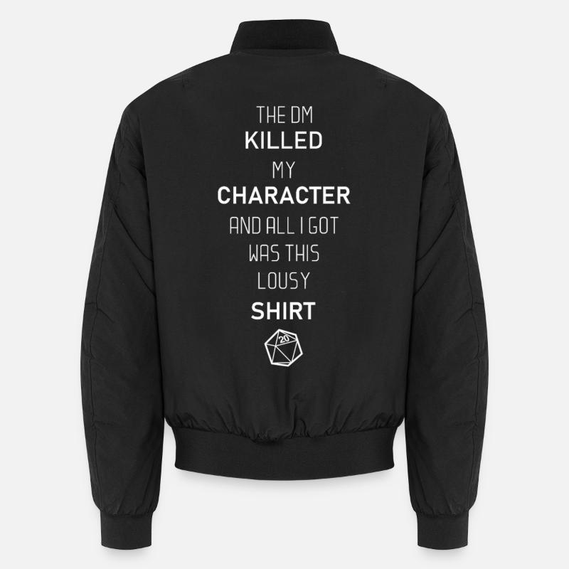 DM Killed my character Bomber unisexe