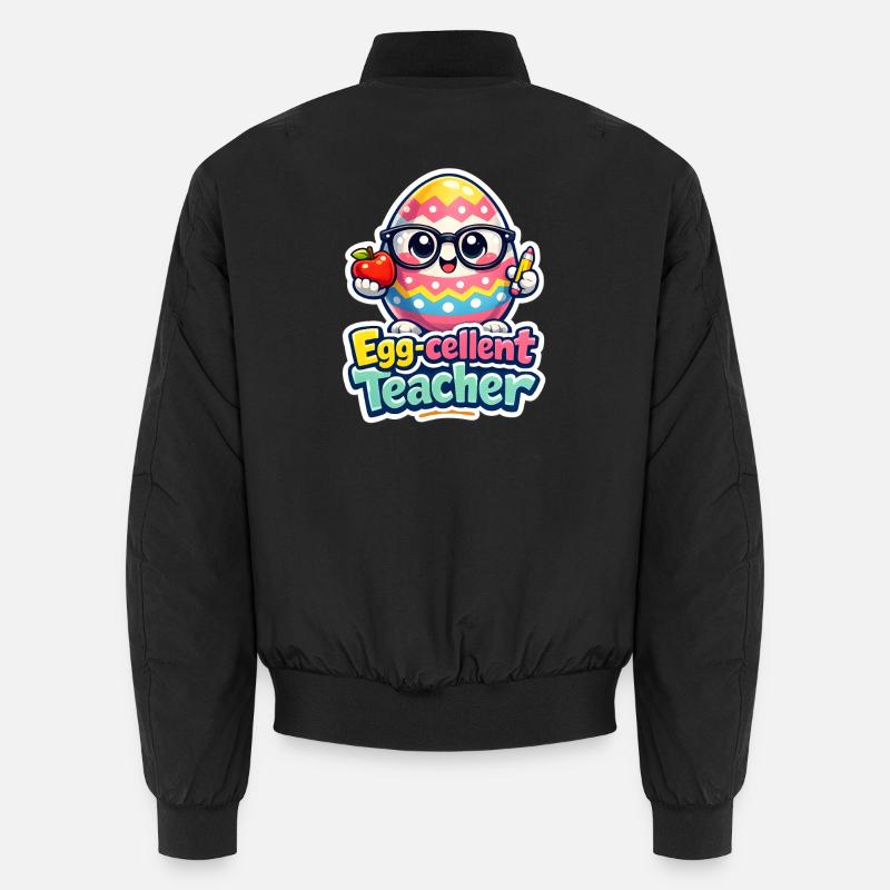 Egg Cellent Teacher Easter Egg Easter Unisex Bomber Jacket