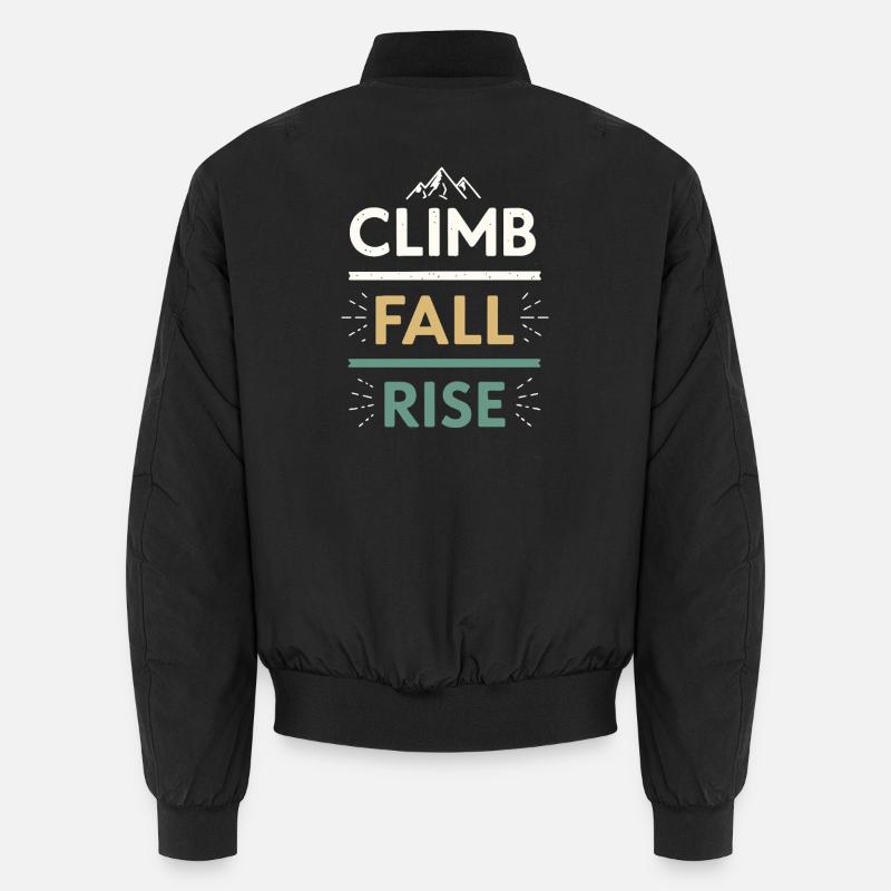 Climbs Falls Raises Mountain - Unisex Bomberjacke - Schwarz