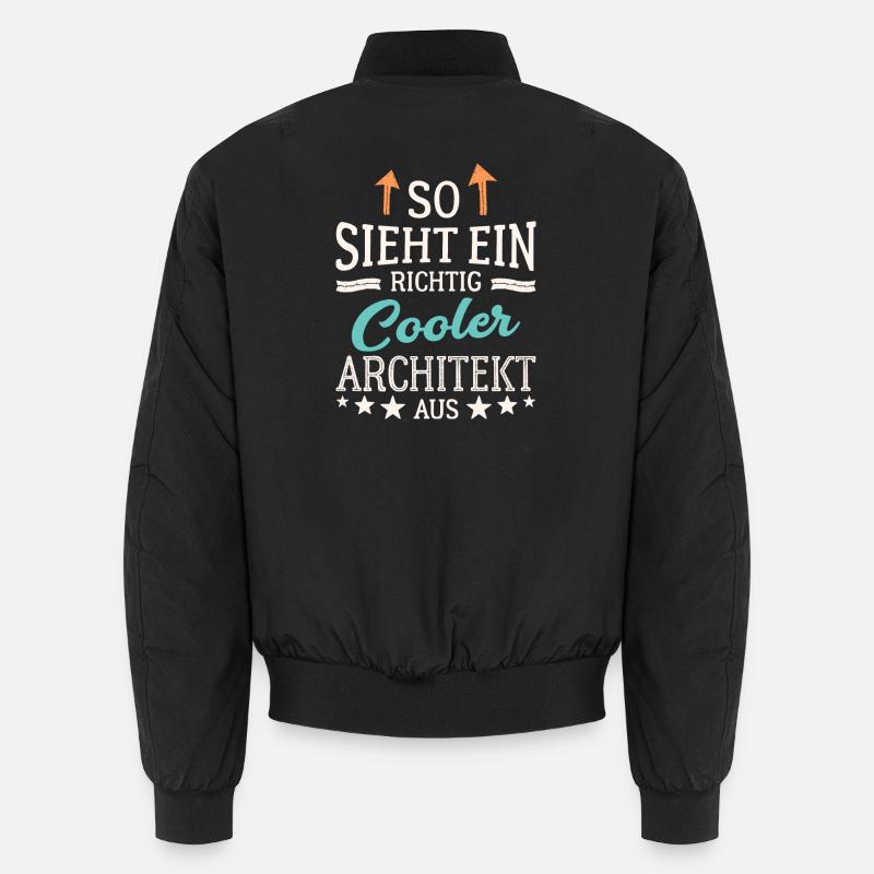 So sieht ein richtig cooler Architekt aus Unisex Bomberjacke
