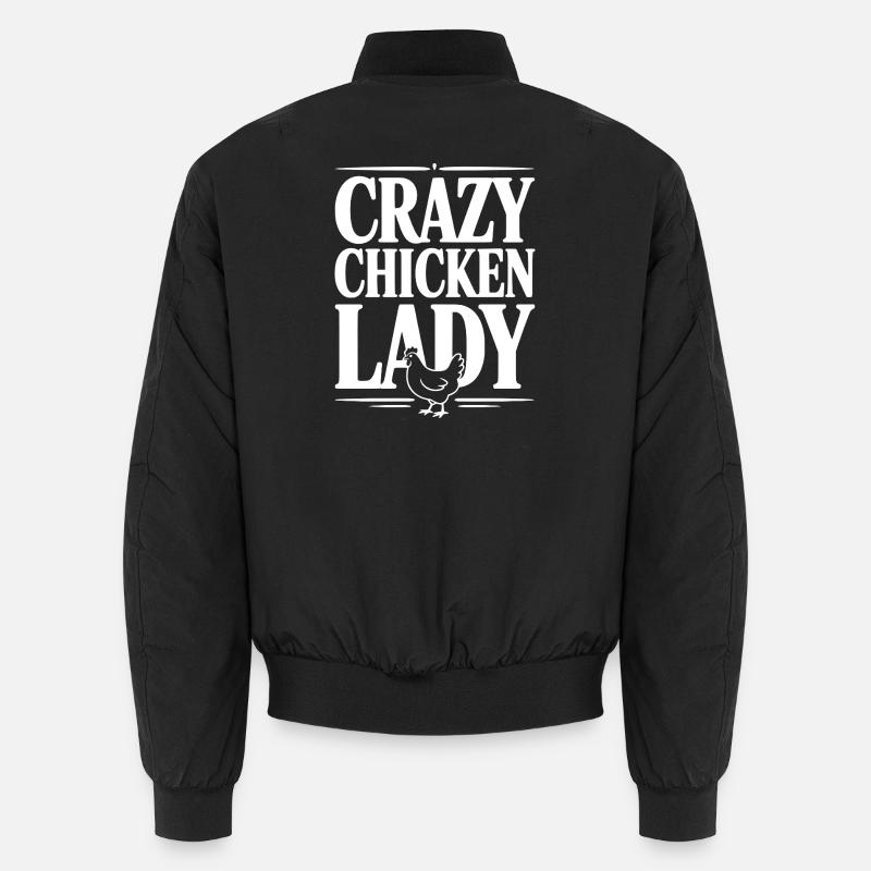 Crazy Chicken Lady - Unisex Bomber Jacket - black