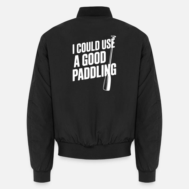 Ich könnte ein gutes Paddeln gebrauchen Unisex Bomberjacke