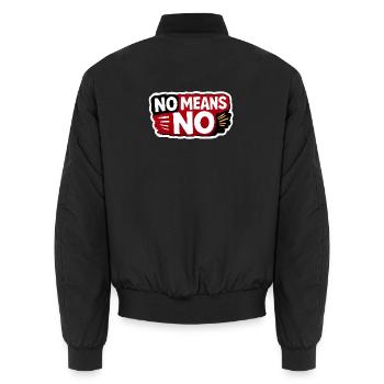 No Means No Consent Awareness Sticker - Unisex Bomber Jacket - black - Back - AI Model Male 185 light (185cm)