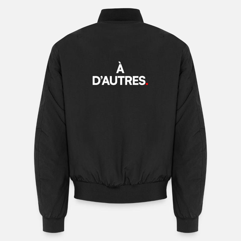 À d’autres - Bomber unisexe - noir