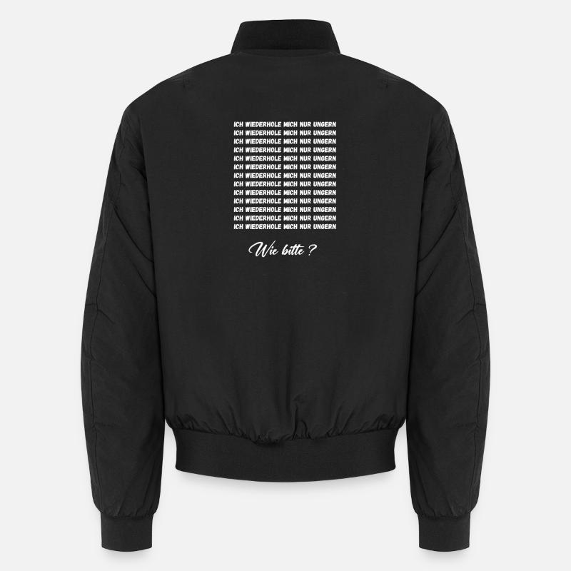 JE N’AIME PAS ME RÉPÉTER Bomber unisexe