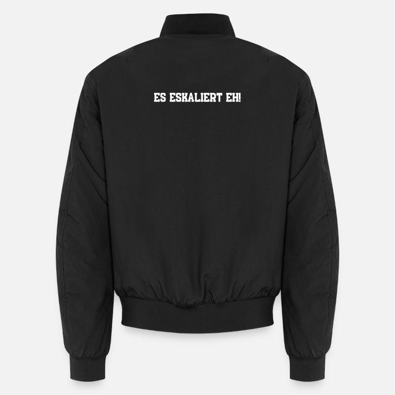 Es eskaliert eh! Unisex Bomberjacke
