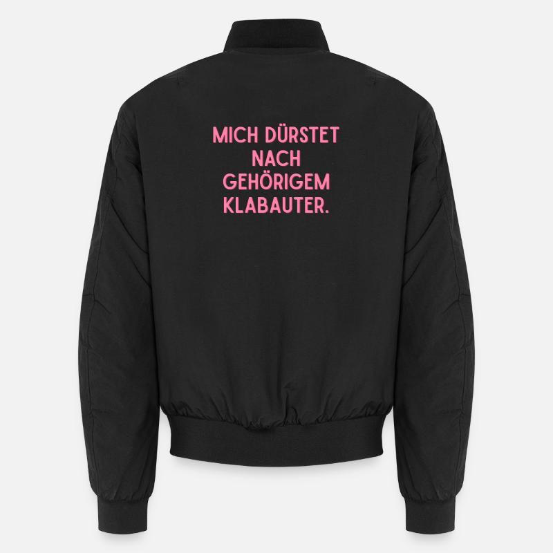I'm thirsty for a good Klabauter. Unisex Bomber Jacket