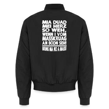 MIA DUAD MEI HERZ SO WEH, WENN I VOM MASSKRUAG - Unisex Bomberjacke - Schwarz - Hinten - AI Model Male 185 light (185cm)