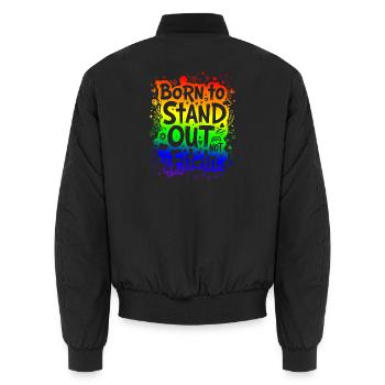 BORN TO STAND OUT, NOT FIT IN - Unisex Bomber Jacket - black - Back - AI Model Male 185 light (185cm)