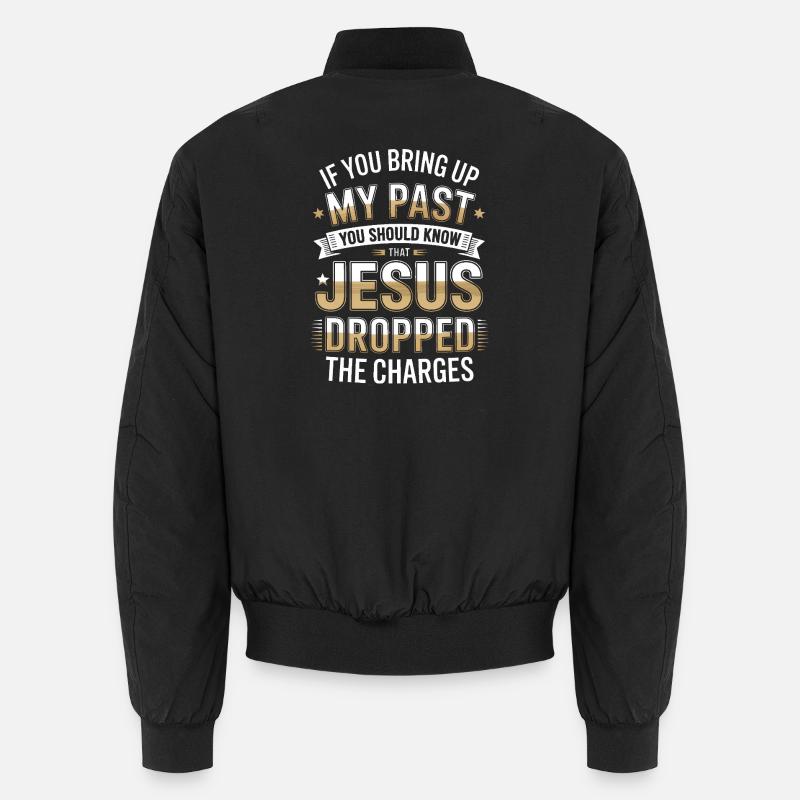 Jesus Dropped The Charges Tee - Unisex Bomber Jacket - black