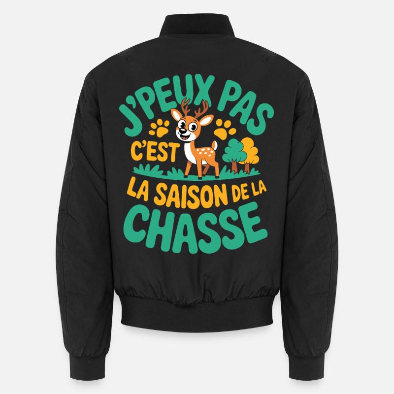 J’Peux Pas C’est la Saison de la Chasse Bomber unisexe