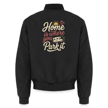 Camper - Home is Where You Park It - Unisex Bomber Jacket - black - Back - AI Model Male 185 light (185cm)