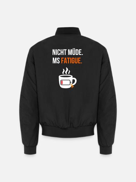 Nicht müde – MS Fatigue bei Multipler Sklerose - Unisex Bomberjacke - Schwarz