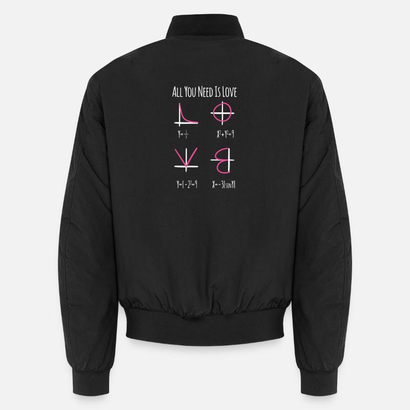 All You Need Is Love Math Nerd Teacher Gift Unisex Bomber Jacket