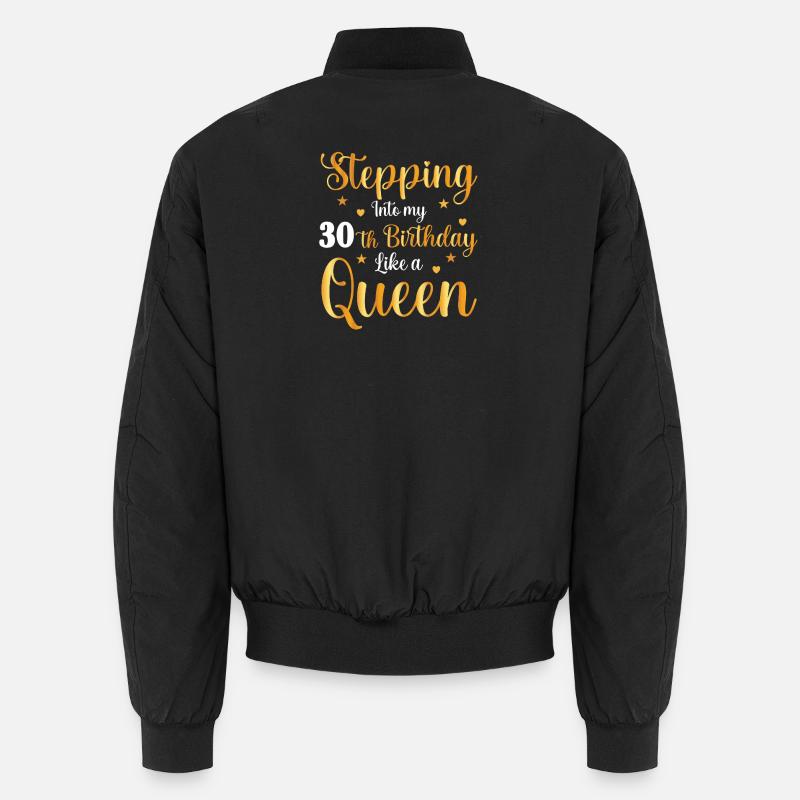 Stepping into 30 Like a Queen - Unisex Bomber Jacket - black