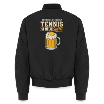 Tennis ist meine Sucht Bier Spruch Lustig - Unisex Bomberjacke - Schwarz - Hinten - AI Model Male 185 light (185cm)