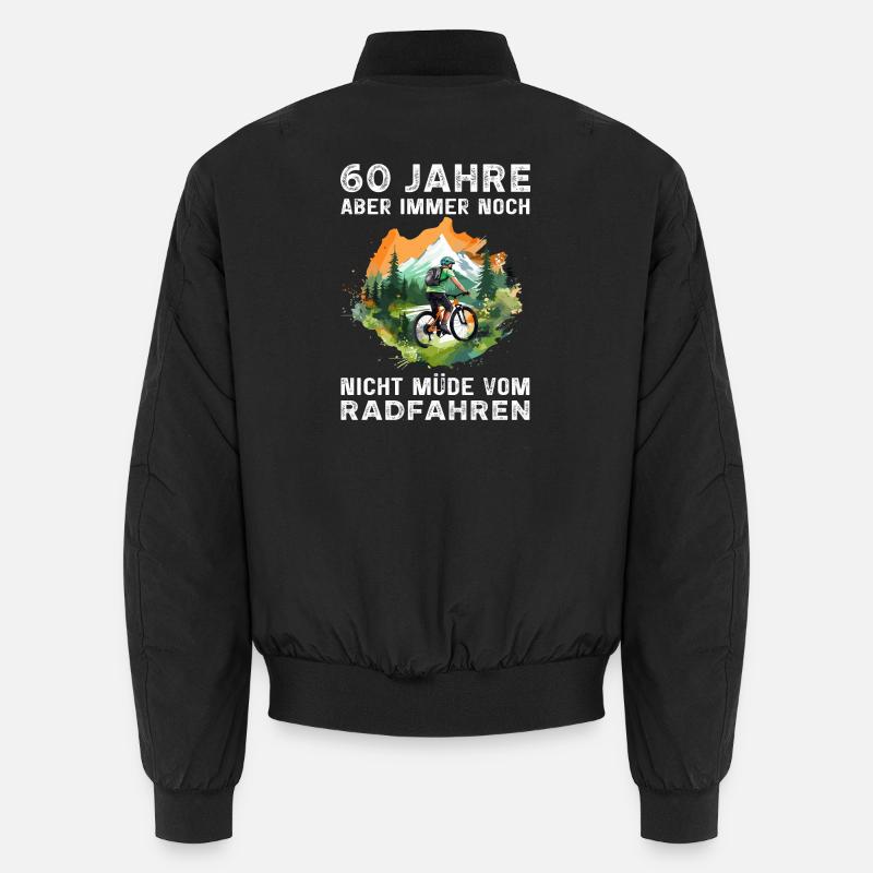 Fahrradfahrer Radfahrer 60 Geburtstag Spruch Unisex Bomberjacke