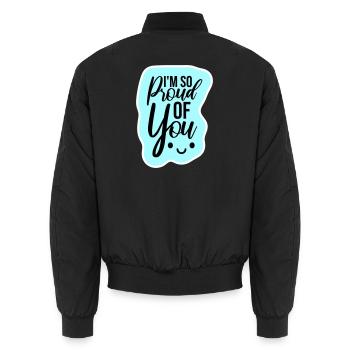 I'm So Proud Of You Herzlich Ermutigend Spruch - Unisex Bomberjacke - Schwarz - Hinten - AI Model Male 185 light (185cm)