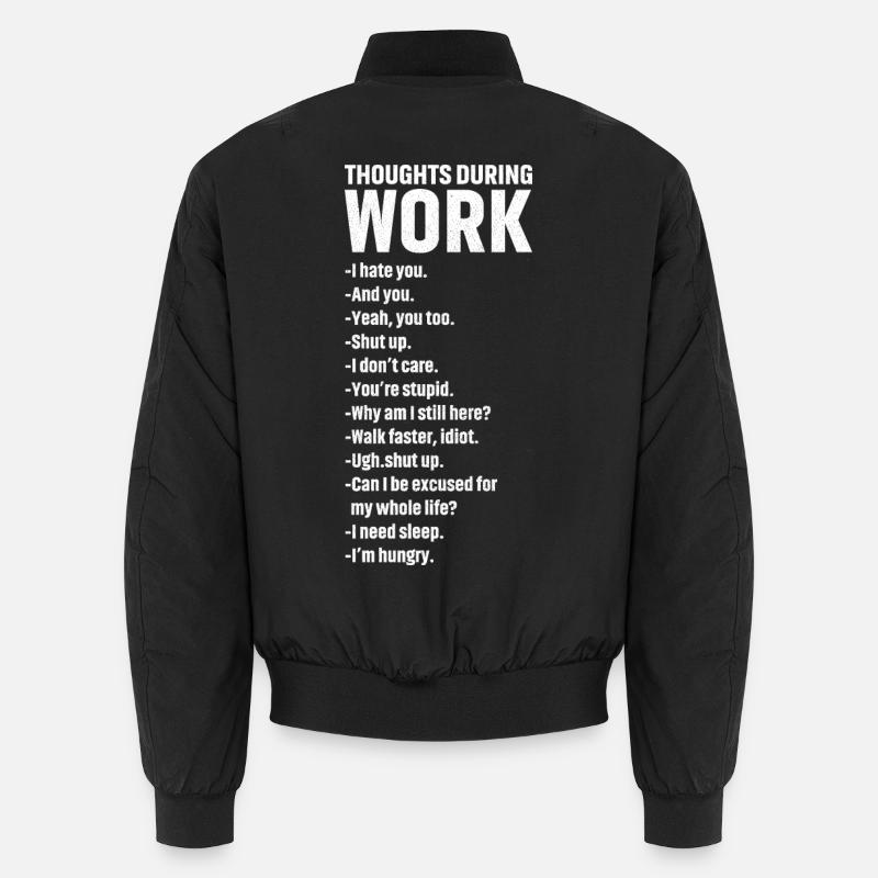 thoughts during work Unisex Bomber Jacket