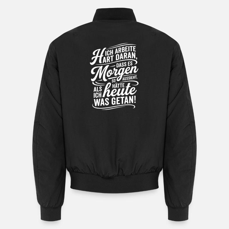 Ich arbeite hart damit es nach wenig aussieht Unisex Bomberjacke