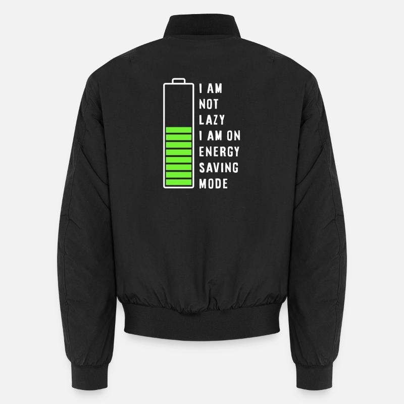 I am not lazy - Unisex Bomberjacke - Schwarz
