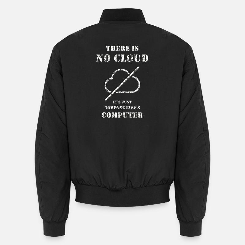 No Cloud – Chemise d’humour informatique Bomber unisexe