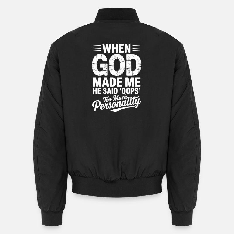 When God Made Me He Said Oops Christian Unisex Bomber Jacket