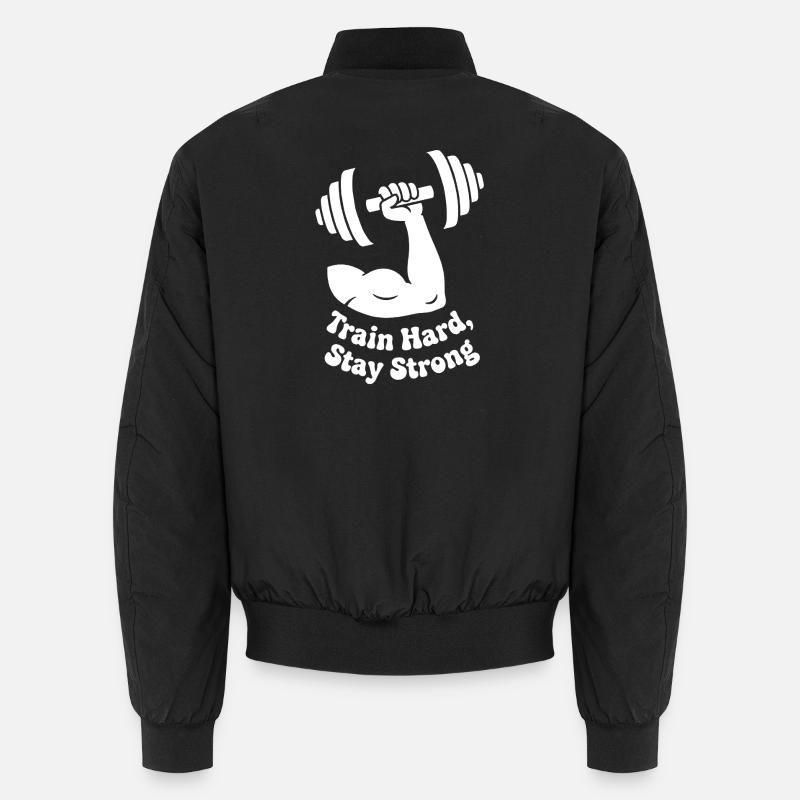 Train Hard Stay Strong Unisex Bomberjacke