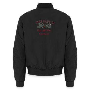 Most Likely To Eat All The Cookies - Unisex Bomber Jacket - black - Back - AI Model Male 185 light (185cm)