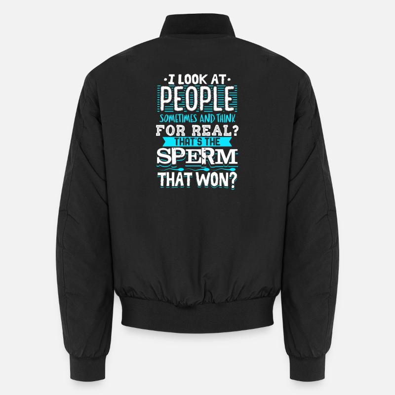 Sérieusement, c’était le sperme qui a gagné le devis Design Bomber unisexe