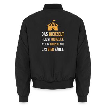 Das Bierzelt heisst Bierzelt - Festzelt Spruch - Unisex Bomberjacke - Schwarz - Hinten - AI Model Male 185 light (185cm)