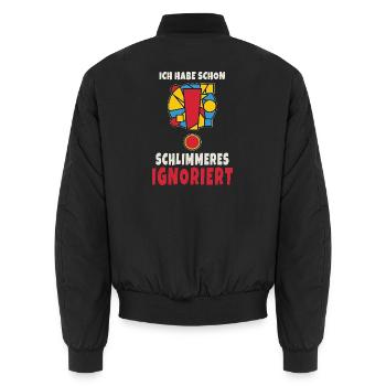 Ich habe schon Schlimmeres ignoriert - Unisex Bomberjacke - Schwarz - Hinten - AI Model Male 185 light (185cm)