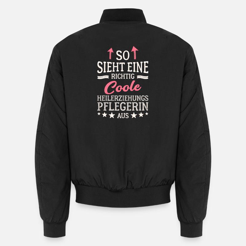 So sieht eine coole Heilerziehungspflegerin aus Unisex Bomberjacke