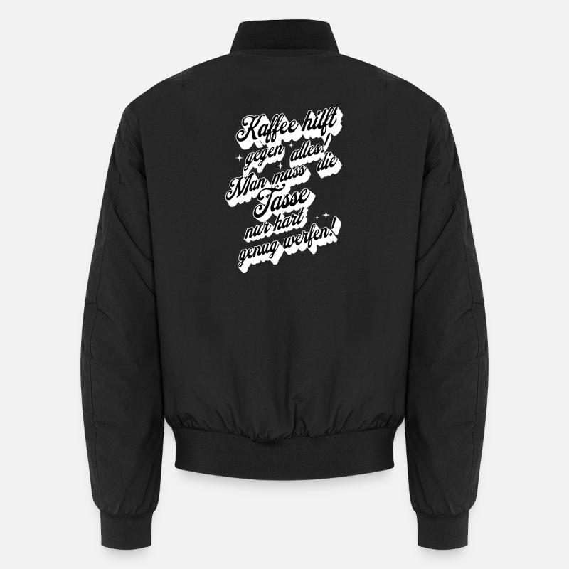 Coffee Helps Against Everything Saying Design Unisex Bomber Jacket