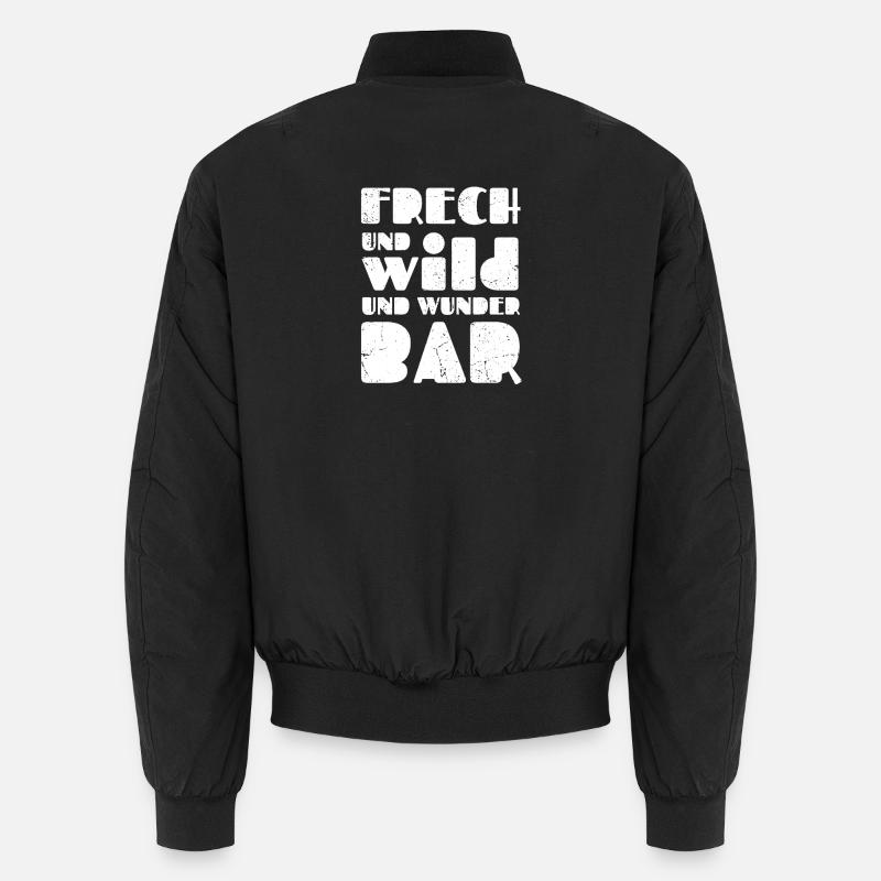 Frech und wild und wunderbar - Unisex Bomberjacke - Schwarz