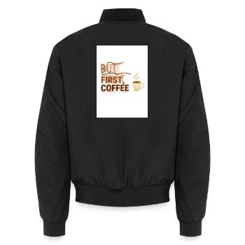But First, Coffee Spruch Design - Unisex Bomberjacke - Schwarz - Hinten - AI Model Male 185 light (185cm)