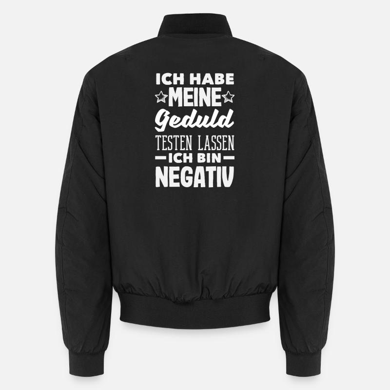 Patience tested – I'm negative - Unisex Bomber Jacket - black