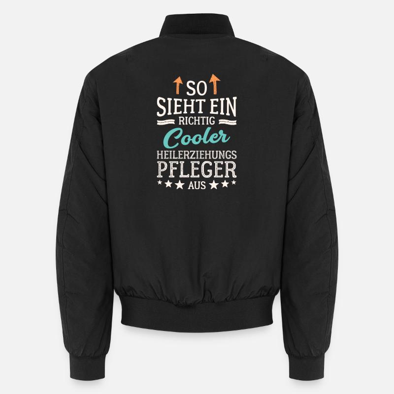 So sieht ein cooler Heilerziehungspfleger aus Unisex Bomberjacke