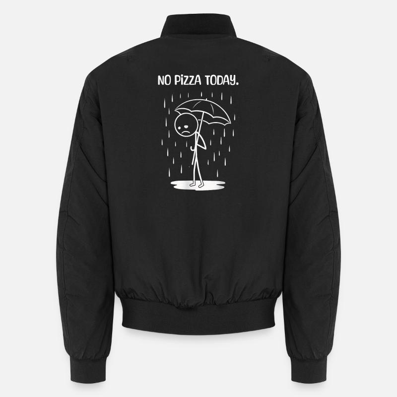 Funny today unfortunately no PIzza Unisex Bomber Jacket