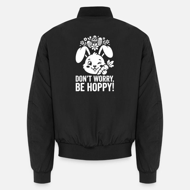 Hoppy Easter Bunny – Don't Worry Be Hoppy Unisex Bomber Jacket