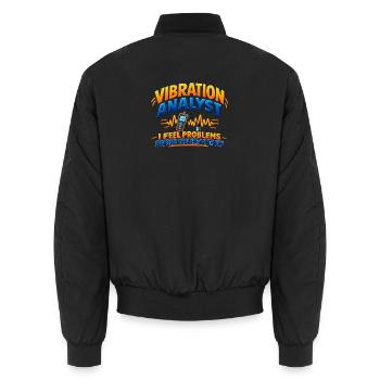 Vibrationsanalyst – Ich spüre Probleme vor dir. Hea - Unisex Bomberjacke - Schwarz - Hinten - AI Model Male 185 light (185cm)