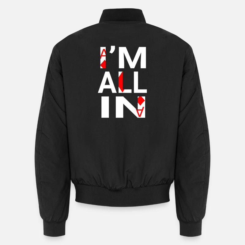I'm All In(poker player) Unisex Bomber Jacket