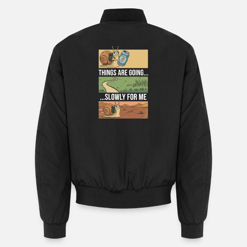 Snail with drink: Things go slowly Unisex Bomber Jacket