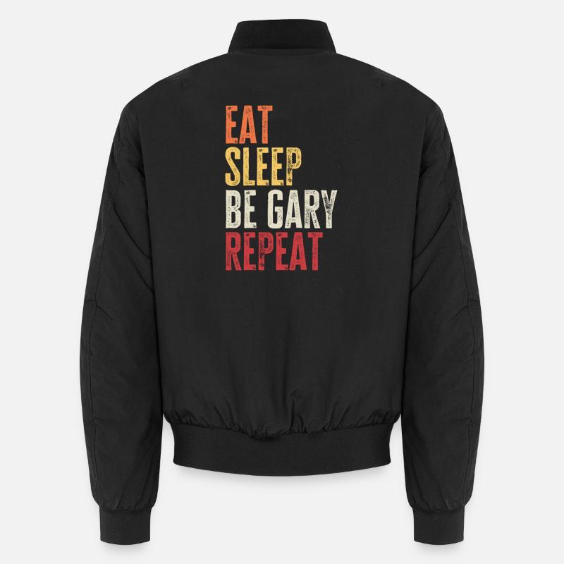 Mange, dors sois Gary, répète le nom rétro Bomber unisexe