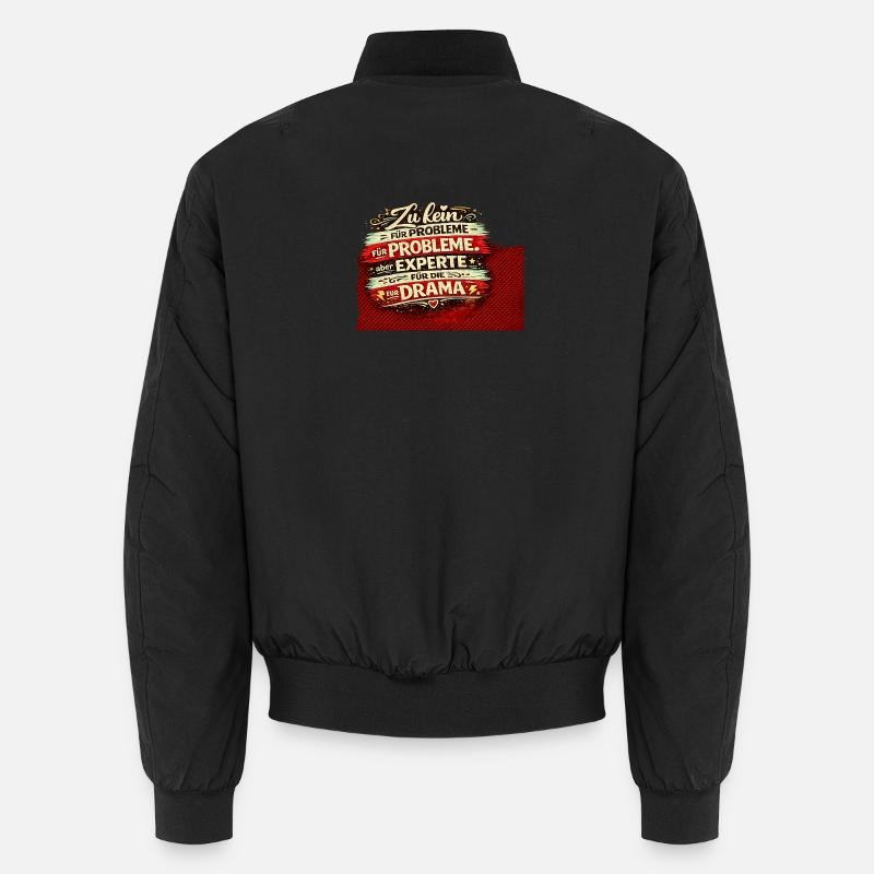 Drama-Experte gegen Probleme Unisex Bomberjacke