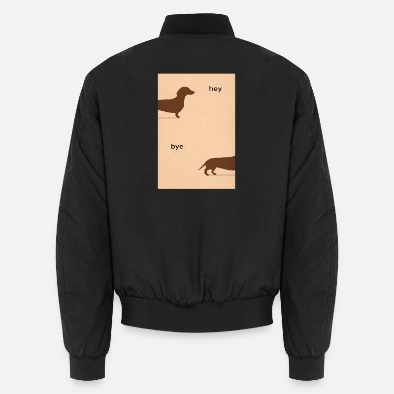 Hey Bye Dackel – Lustiges Hundeposter Unisex Bomberjacke