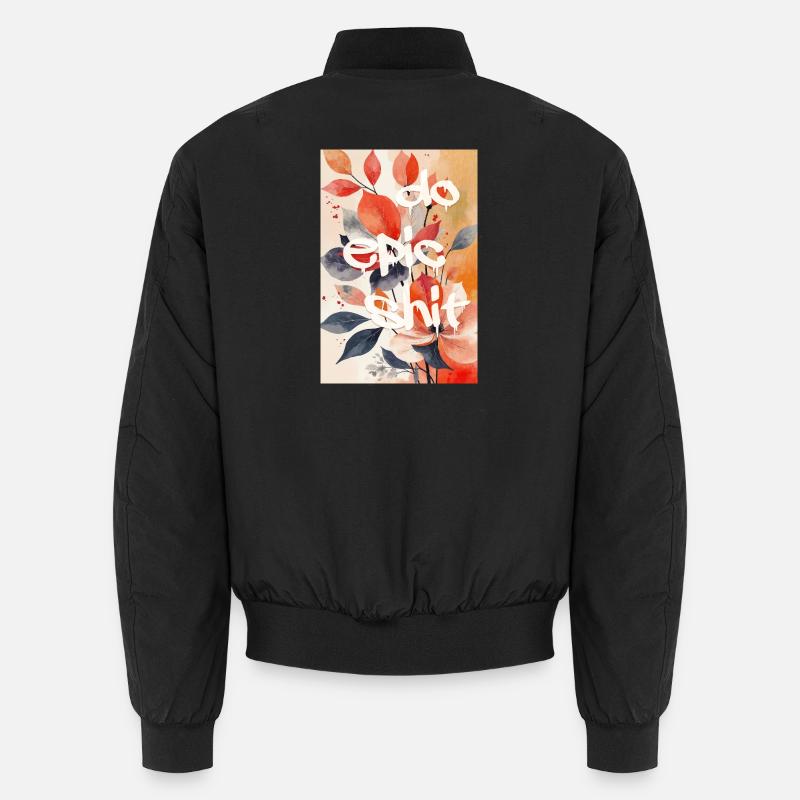 Do Epic Shit — Impression d’art floral de rue Bomber unisexe