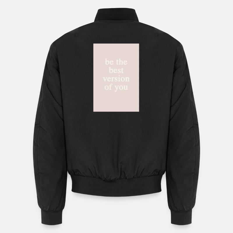 Sois la meilleure version de toi-même Bomber unisexe