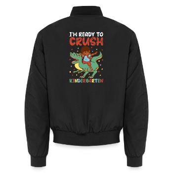 I'm Ready To Crush Kindergarten Dino T-Rex Student - Unisex Bomberjacke - Schwarz - Hinten - AI Model Male 185 light (185cm)