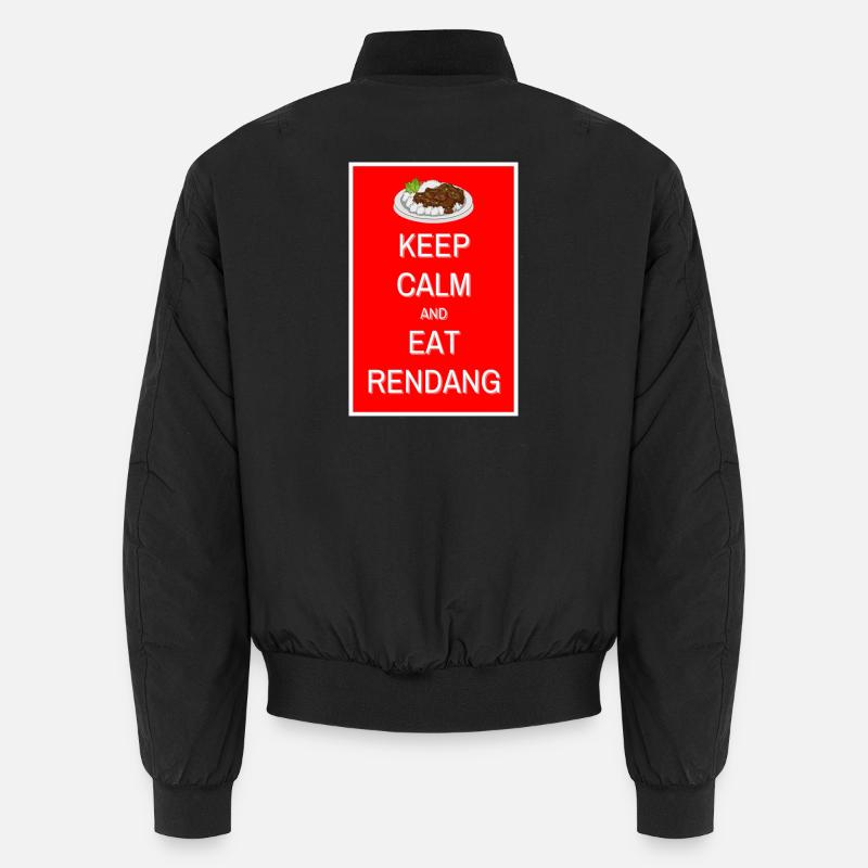 Bleiben Sie ruhig und essen Sie Rendang Unisex Bomberjacke